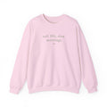 Crewneck Sweatshirt — "soft life, slow mornings" Minimal Cozy Pullover